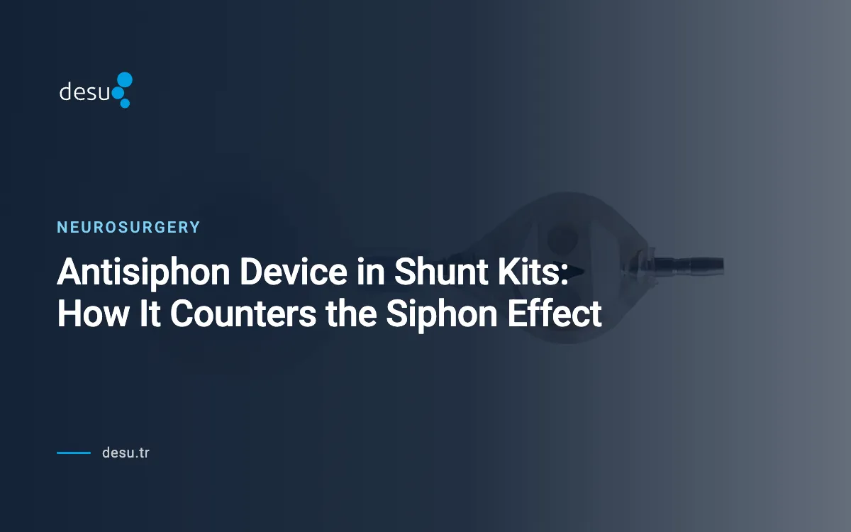 Antisiphon Device in Shunt Kits: How It Counters the Siphon Effect