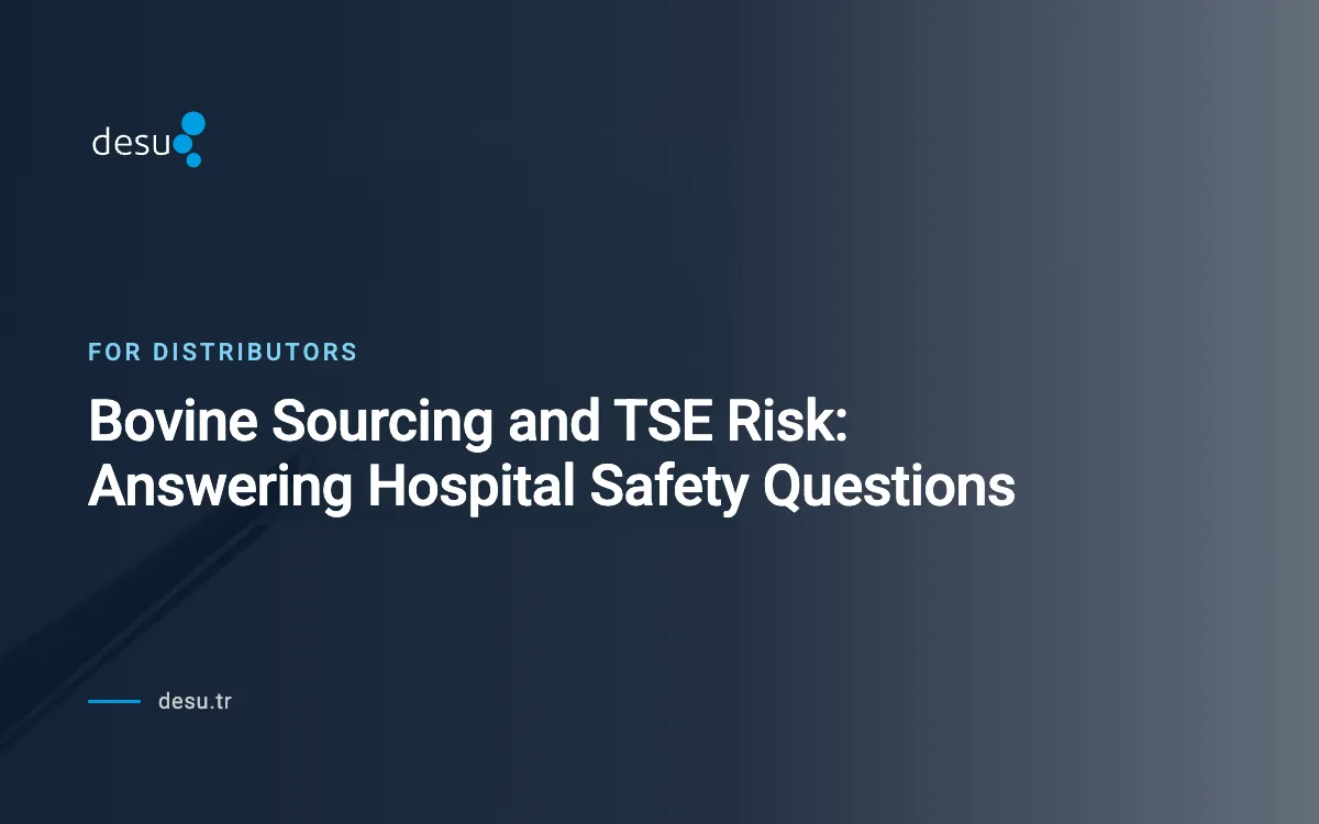 Bovine Sourcing and TSE Risk: Answering Hospital Safety Questions