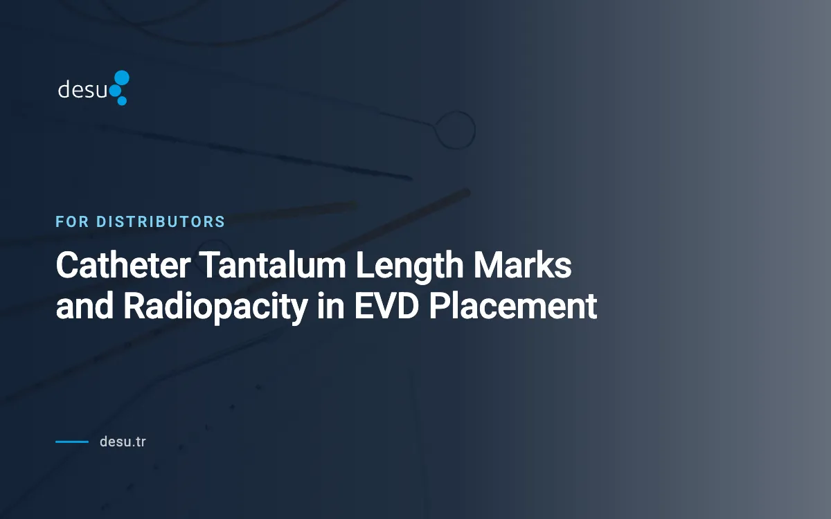 Catheter Tantalum Length Marks and Radiopacity in EVD Placement