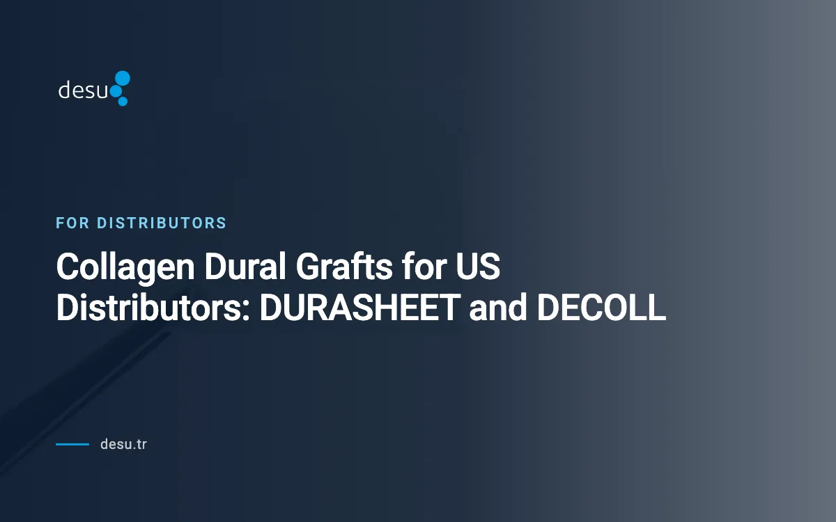 Collagen Dural Grafts for US Distributors: DURASHEET and DECOLL