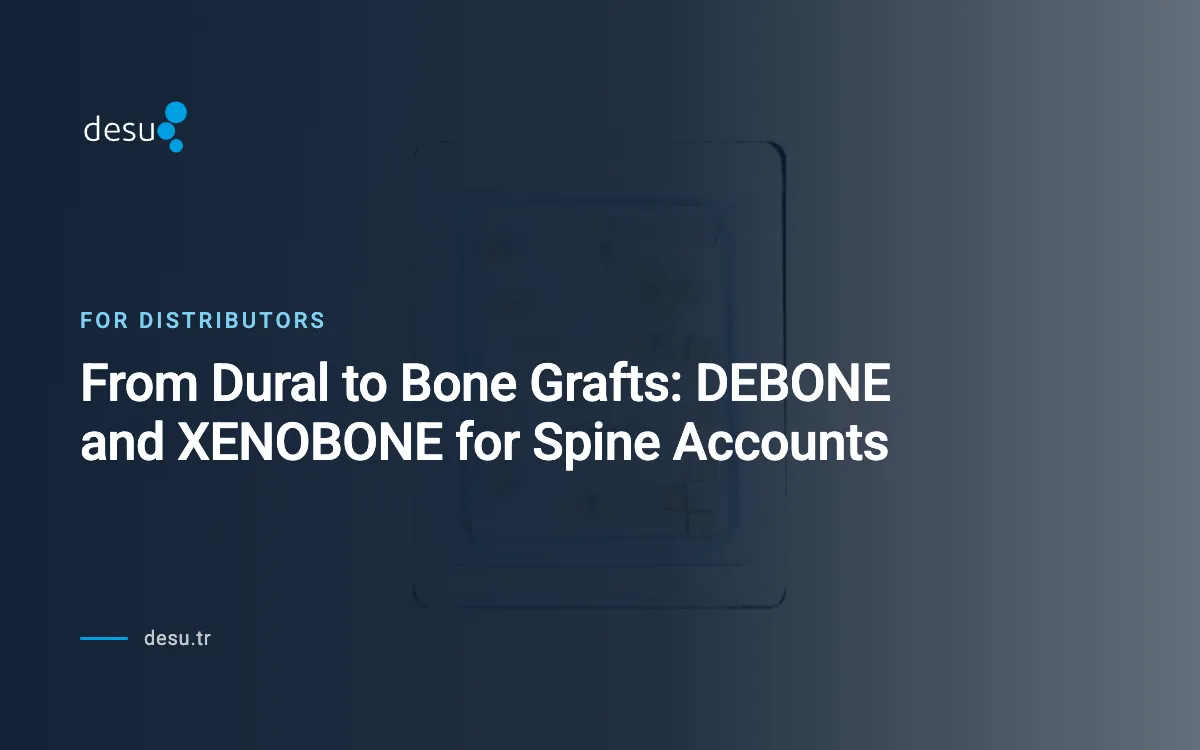 From Dural to Bone Grafts: DEBONE and XENOBONE for Spine Accounts