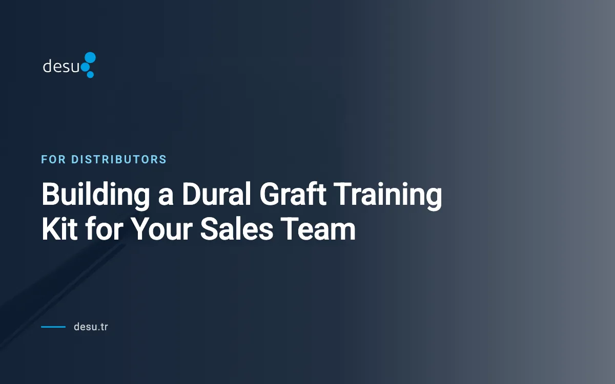 Building a Dural Graft Training Kit for Your Sales Team