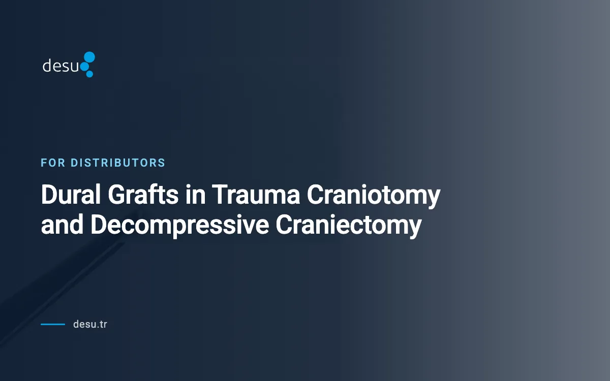 Dural Grafts in Trauma Craniotomy and Decompressive Craniectomy