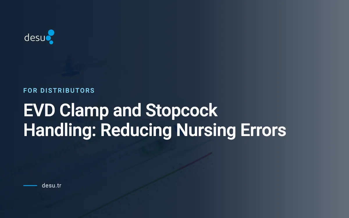 EVD Clamp and Stopcock Handling: Reducing Nursing Errors