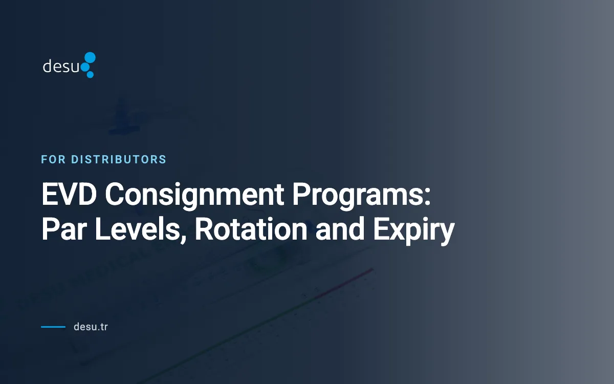EVD Consignment Programs: Par Levels, Rotation and Expiry