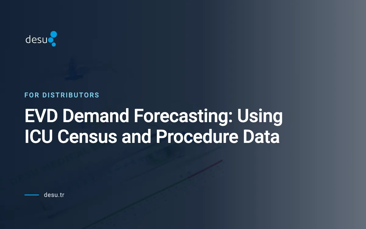 EVD Demand Forecasting: Using ICU Census and Procedure Data