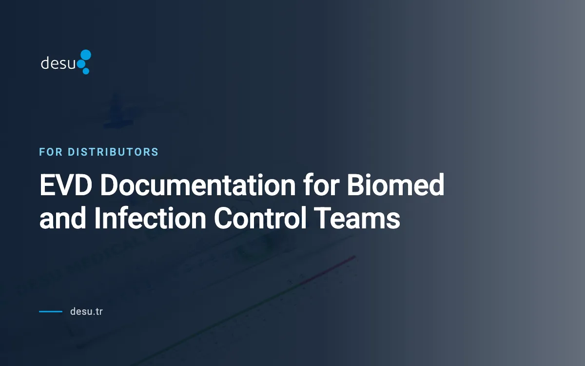 EVD Documentation for Biomed and Infection Control Teams