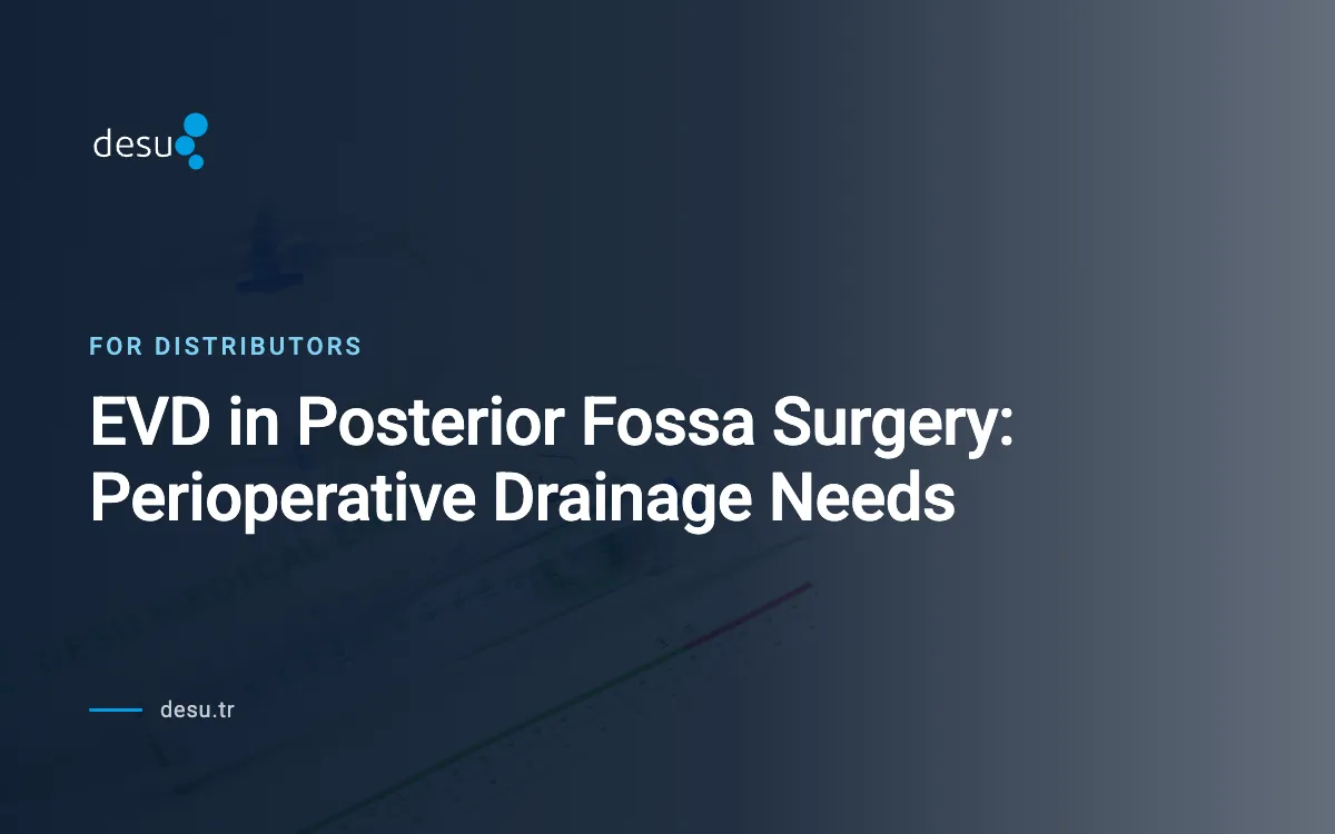 EVD in Posterior Fossa Surgery: Perioperative Drainage Needs