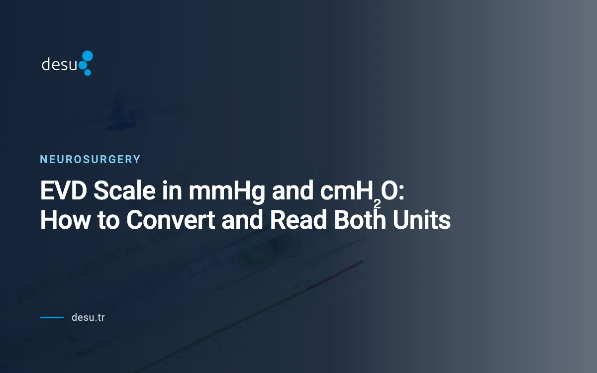 EVD Scale in mmHg and cmH₂O: How to Convert and Read Both Units