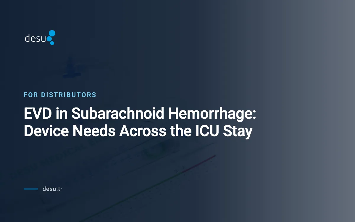 EVD in Subarachnoid Hemorrhage: Device Needs Across the ICU Stay
