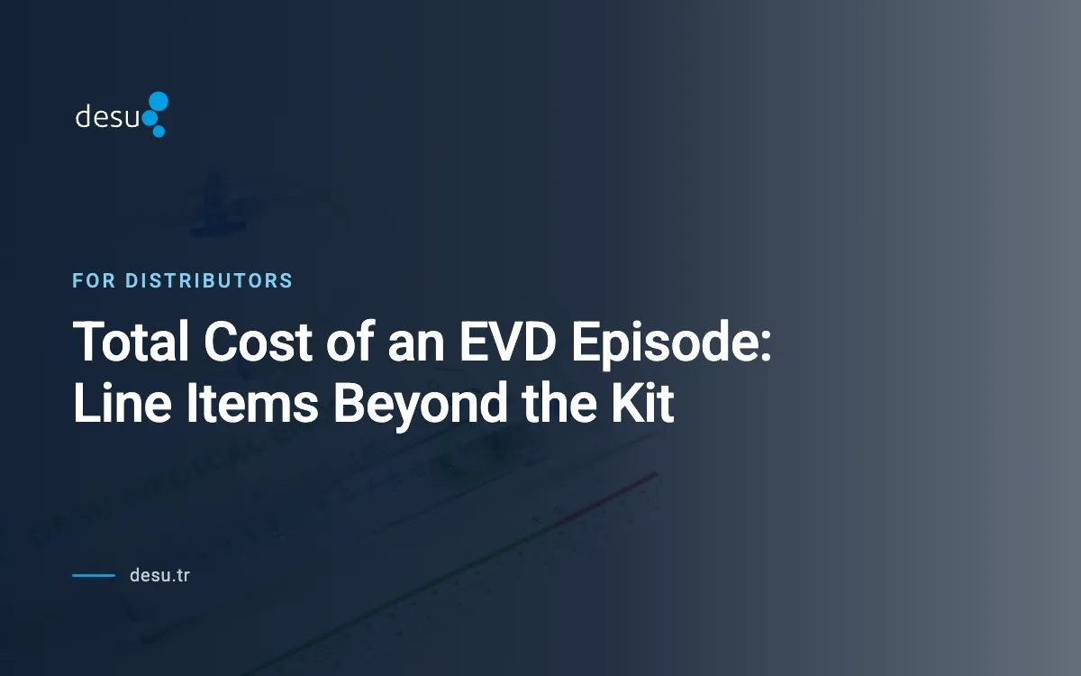 Total Cost of an EVD Episode: Line Items Beyond the Kit