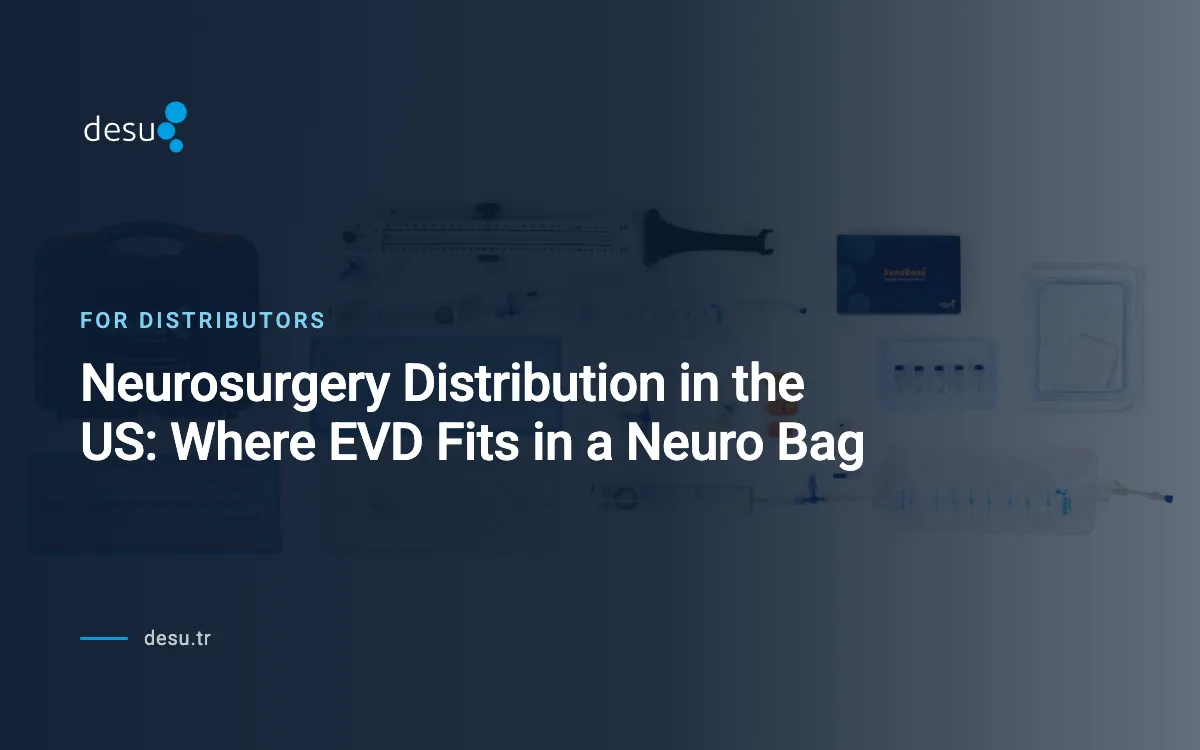 Neurosurgery Distribution in the US: Where EVD Fits in a Neuro Bag