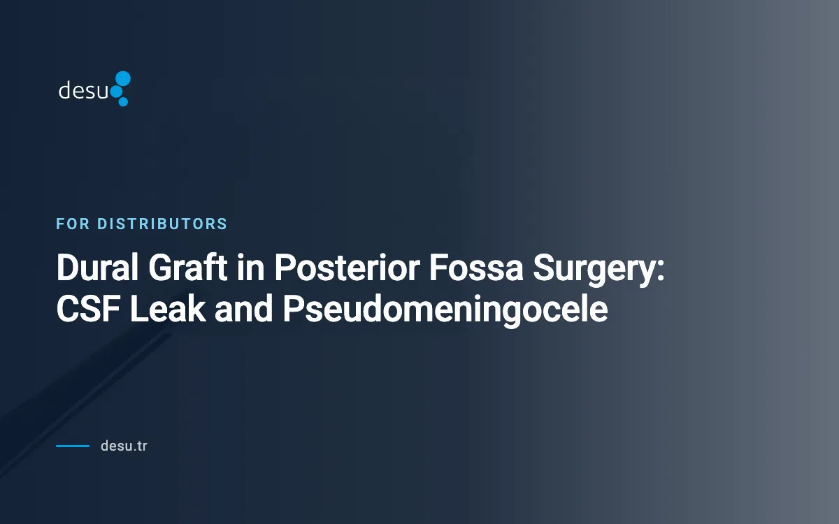 Dural Graft in Posterior Fossa Surgery: CSF Leak and Pseudomeningocele