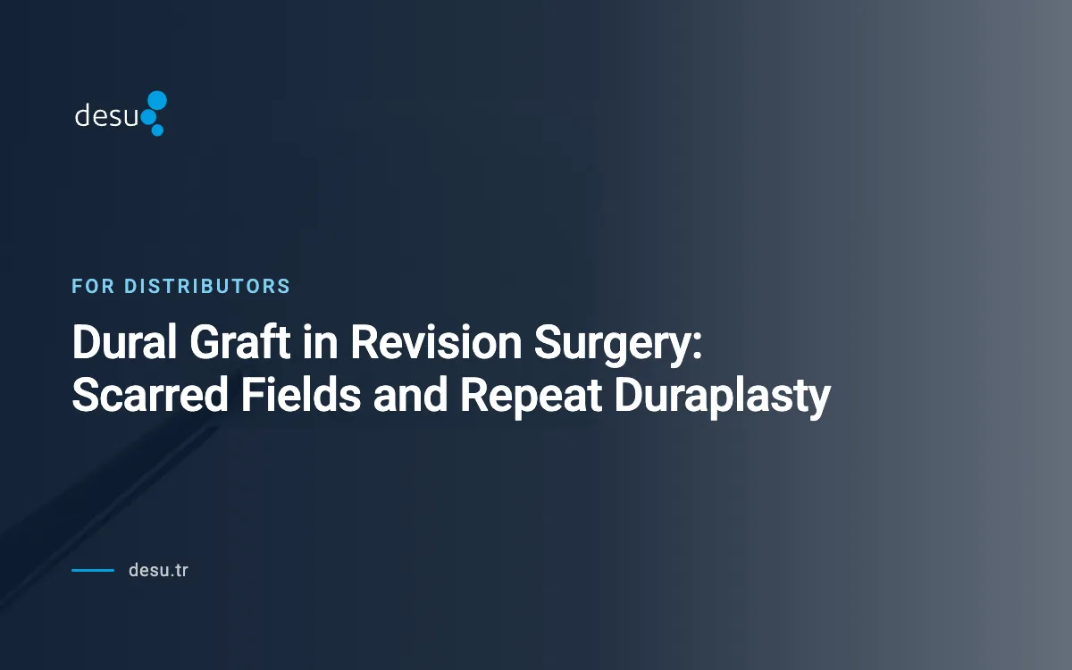 Dural Graft in Revision Surgery: Scarred Fields and Repeat Duraplasty