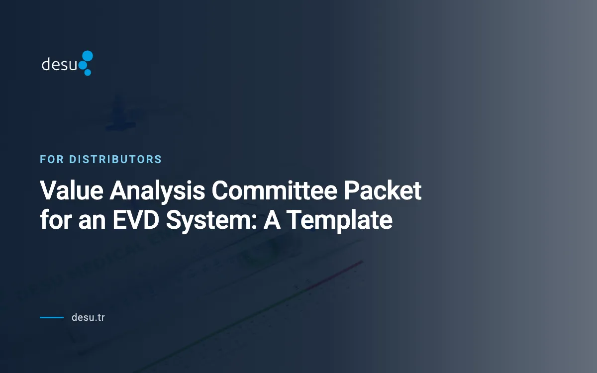 Value Analysis Committee Packet for an EVD System: A Template