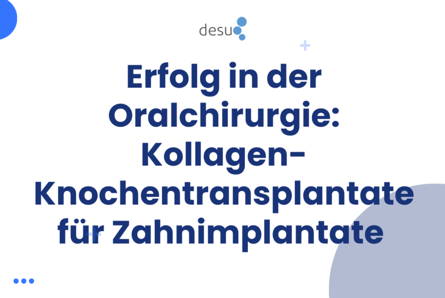 Erfolg in der Oralchirurgie Kollagen-Knochentransplantate für Zahnimplantate