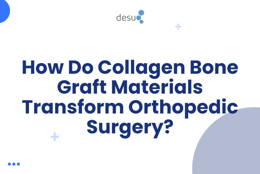 How Do Collagen Bone Graft Materials Transform Orthopedic Surgery