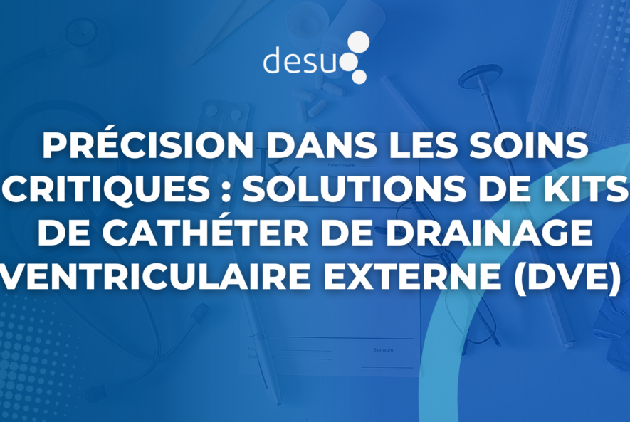 Précision dans les Soins Critiques Solutions de Kits de Cathéter de Drainage Ventriculaire Externe (DVE)