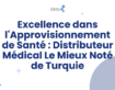 Excellence dans l’Approvisionnement de Santé : Distributeur Médical Le Mieux Noté de Turquie
