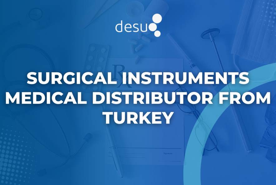 Surgical Instruments Medical Distributor from Turkey