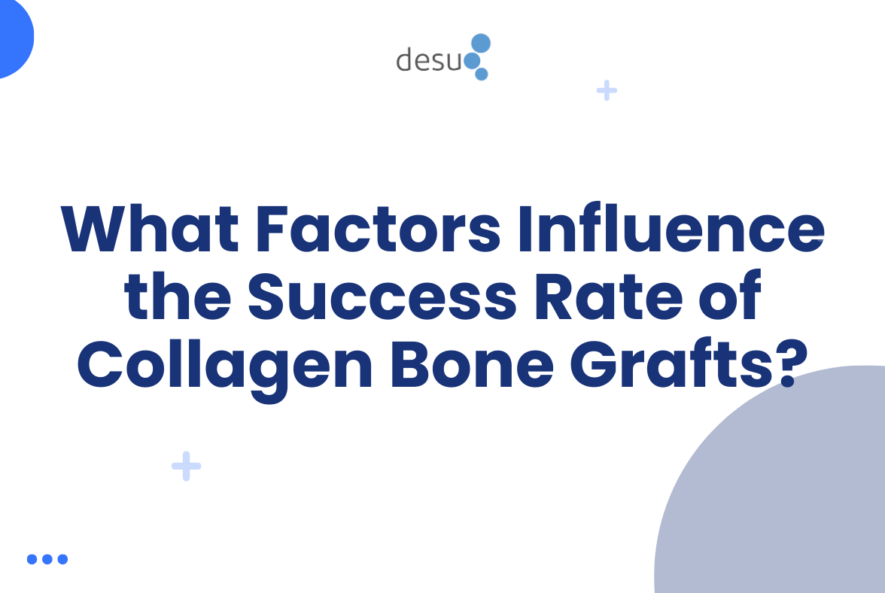 What Factors Influence the Success Rate of Collagen Bone Grafts